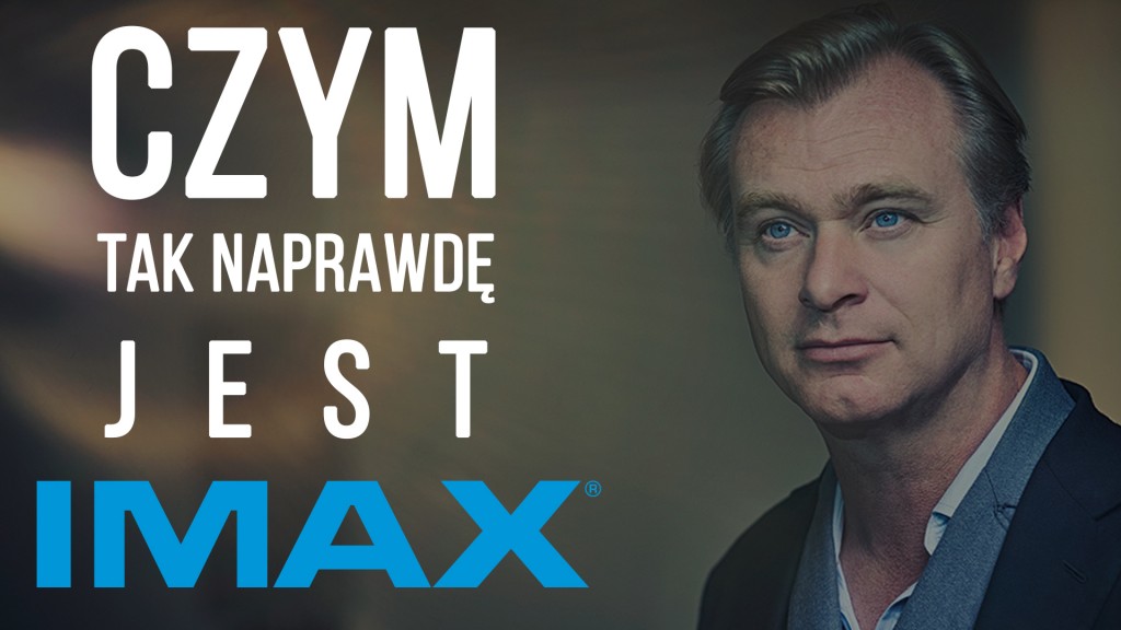 Czym tak naprawdę jest IMAX? [FILMCEPCJA]